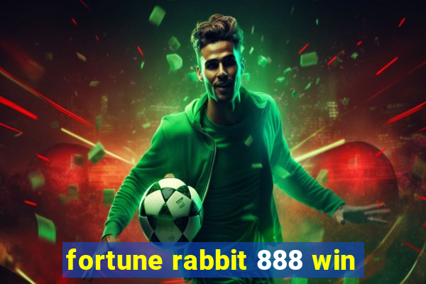 fortune rabbit 888 win